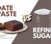 date paste vs. refined sugar
